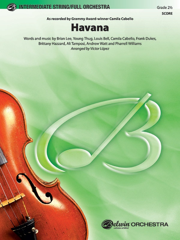 Havana As Recorded By Grammy® Award Winner Camila Cabello Conductor Score