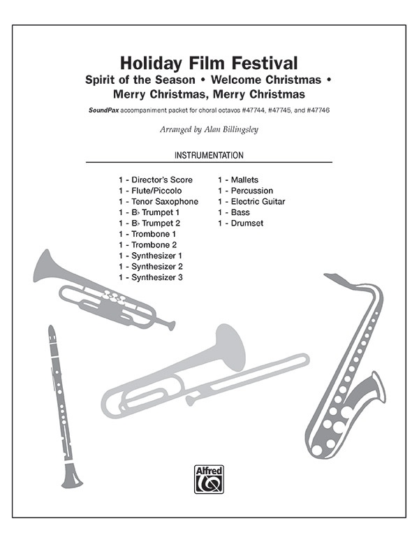 Holiday Film Festival Spirit Of The Season * Welcome Christmas * Merry Christmas, Merry Christmas Instrumental Parts