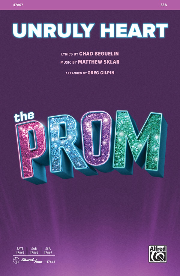 Unruly Heart From The Prom Choral Octavo