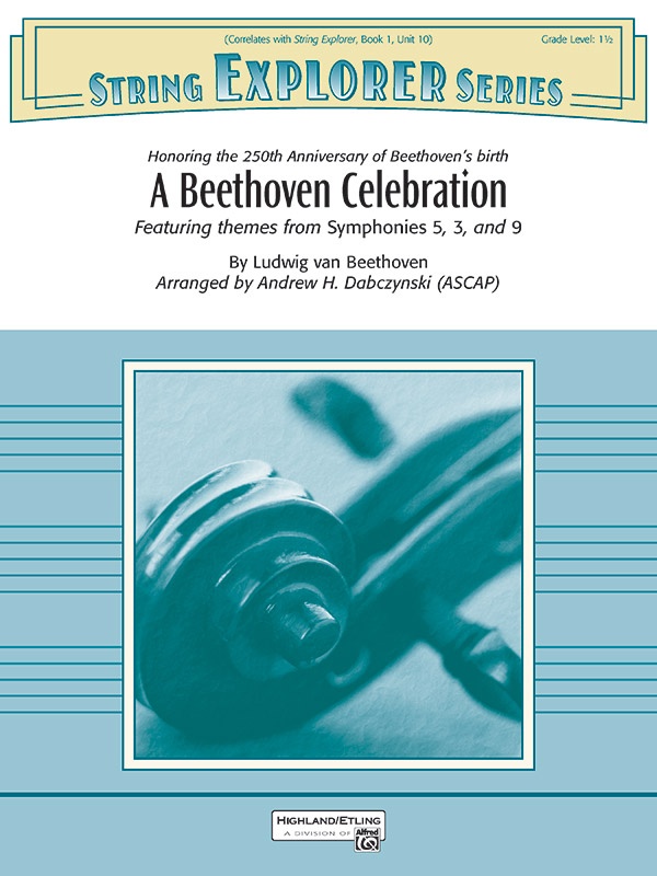 A Beethoven Celebration Featuring Themes From Symphonies 5, 3, And 9 Conductor Score & Parts