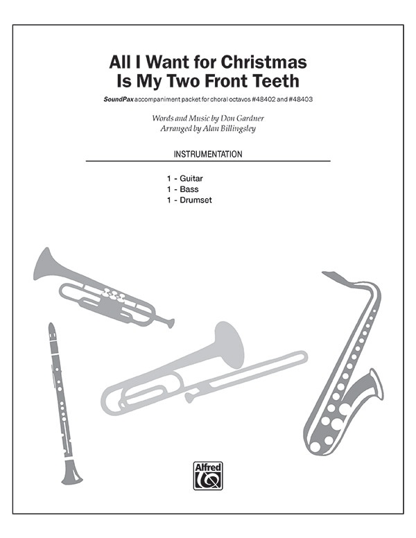 All I Want For Christmas Is My Two Front Teeth Instrumental Parts