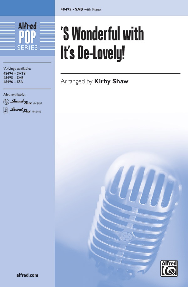 'S Wonderful With It's De-Lovely! Choral Octavo