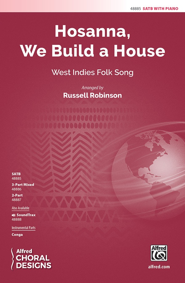 Hosanna, We Build A House Choral Octavo