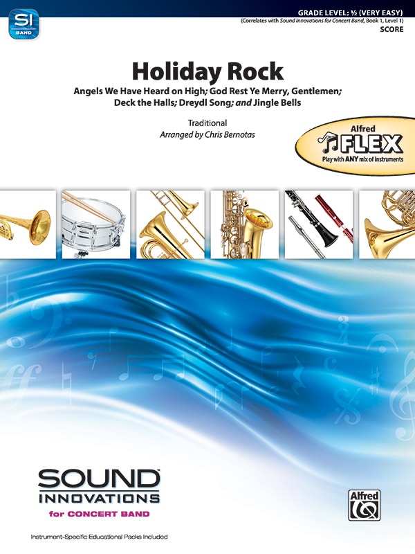 Holiday Rock Angels We Have Heard On High / God Rest Ye Merry, Gentlemen / Deck The Halls / Dreydl Song / Jingle Bells Conductor Score