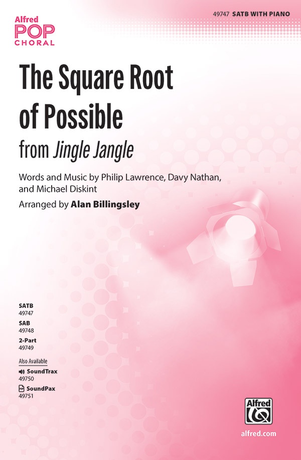 The Square Root Of Possible From Jingle Jangle Choral Octavo