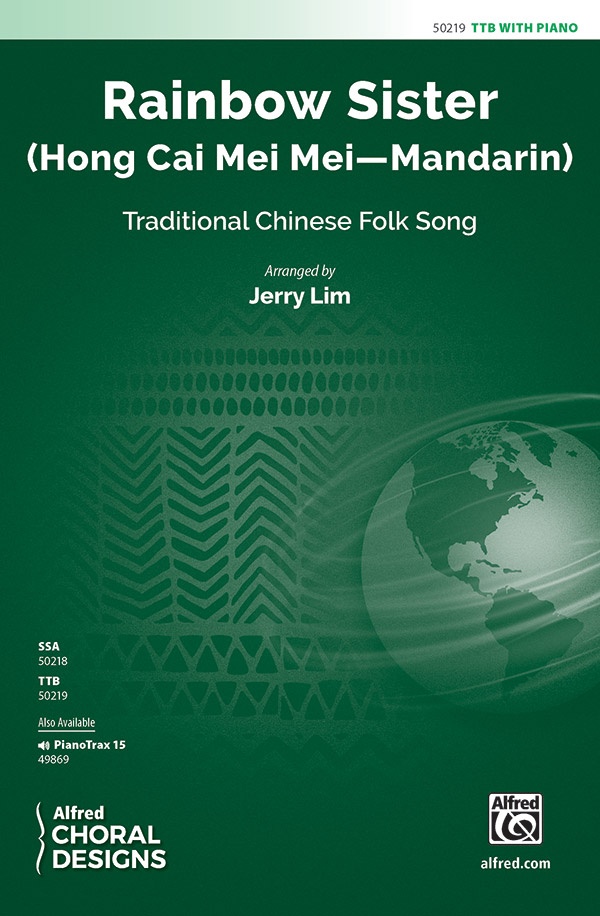 Rainbow Sister (Hong Cai Mei Mei---Mandarin) Choral Octavo