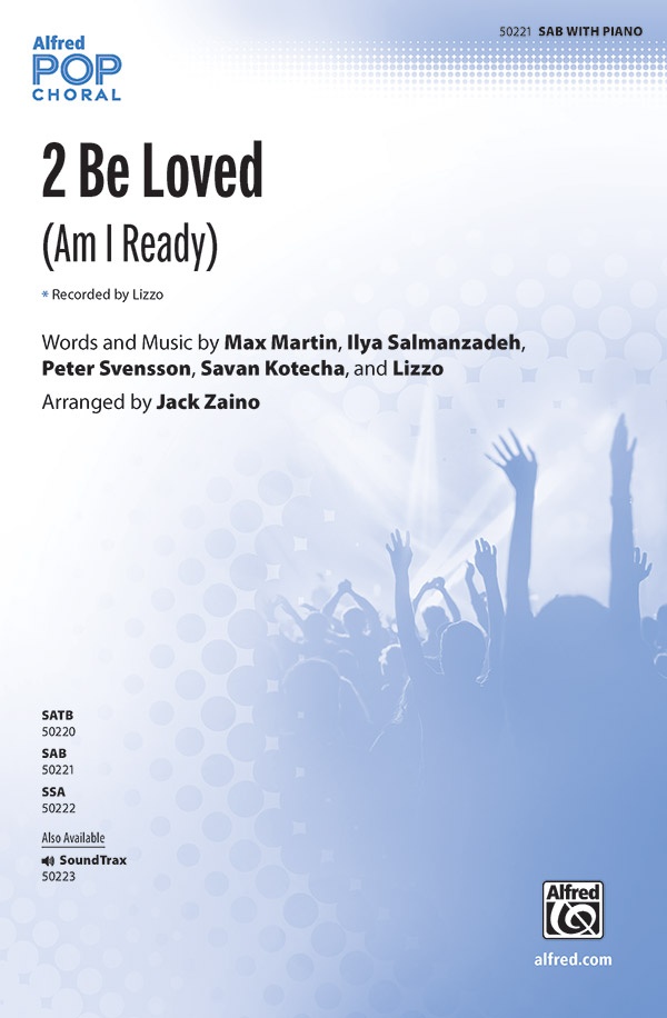 2 Be Loved (Am I Ready) Choral Octavo