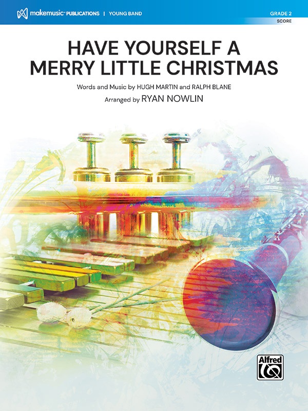 Have Yourself A Merry Little Christmas Conductor Score