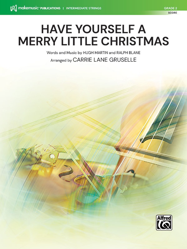 Have Yourself A Merry Little Christmas Conductor Score