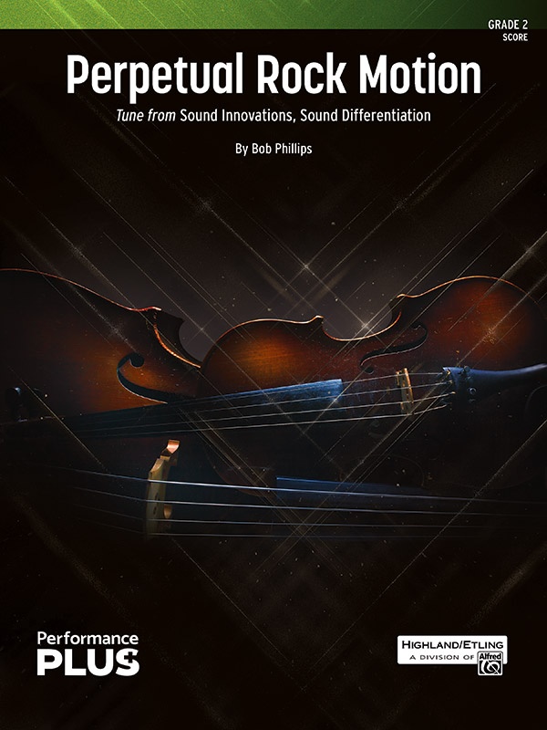 Perpetual Rock Motion Tune From Sound Innovations, Sound Differentiation Conductor Score
