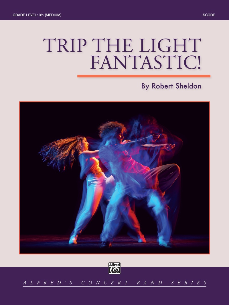 Trip The Light Fantastic! Conductor Score