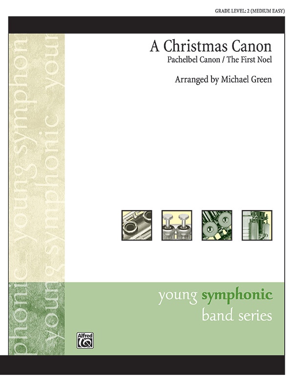 A Christmas Canon Pachelbel Canon / The First Noel Conductor Score