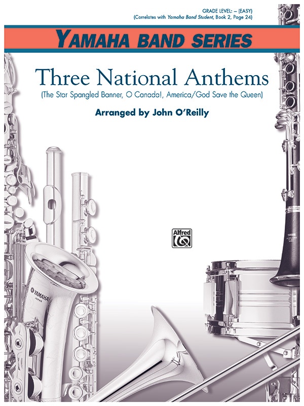 Three National Anthems (Star-Spangled Banner, O Canada!, America/God Save The Queen) Conductor Score & Parts