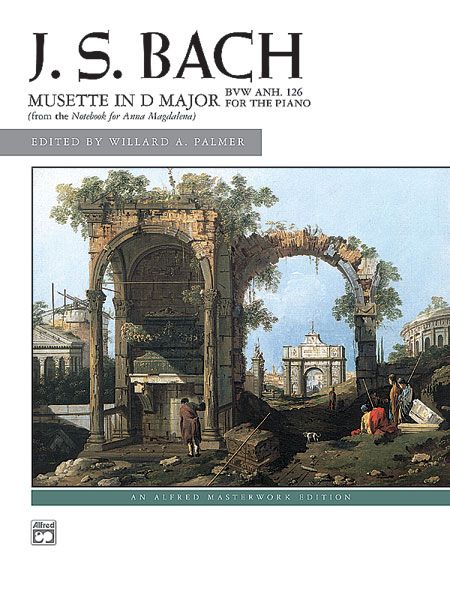 J. S. Bach: Mussette In D Major, Bwv Anh. 126 Sheet