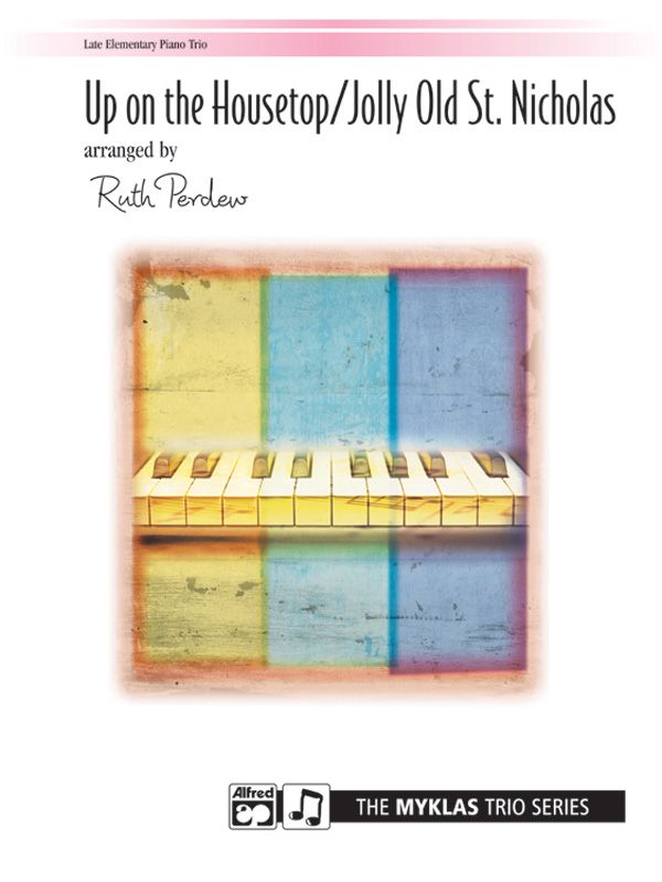 Up On The Housetop / Jolly Old St. Nicholas Sheet