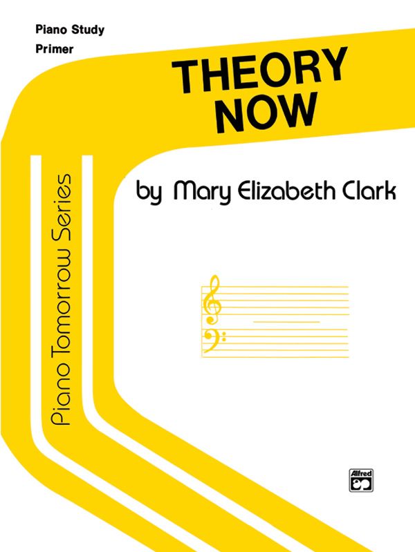 Piano Tomorrow Series: Theory Now, Primer Book