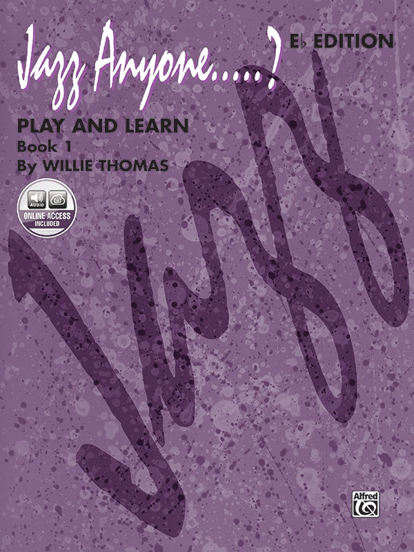 Jazz Anyone ..... ?, Book 1---Play And Learn Book & Online Audio