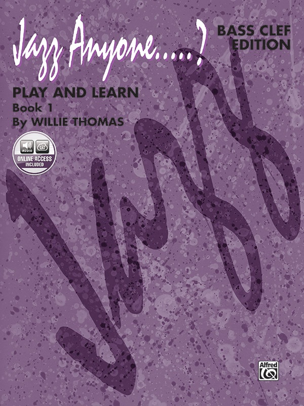 Jazz Anyone ..... ?, Book 1---Play And Learn Book & Online Audio