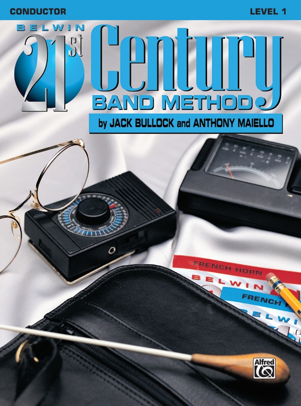 Belwin 21St Century Band Method, Level 1 Book