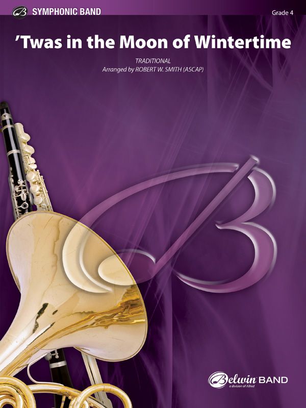 Twas In The Moon Of Wintertime Conductor Score & Parts