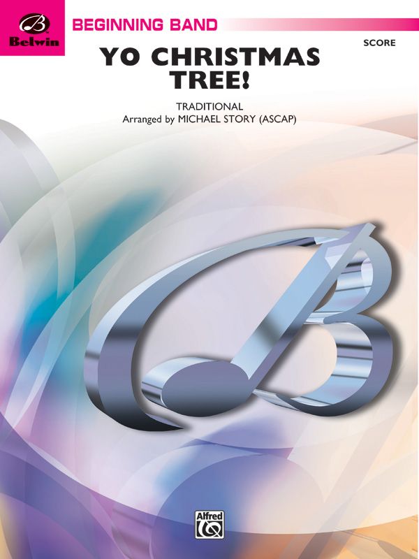 Yo Christmas Tree! (Based On "O Christmas Tree") Conductor Score