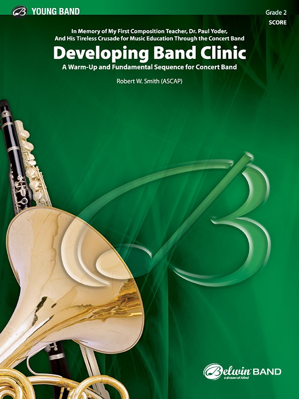 Developing Band Clinic A Warm-Up And Fundamental Sequence For Concert Band Conductor Score