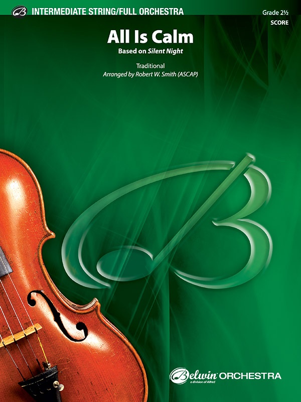 All Is Calm (Based On "Silent Night") Conductor Score