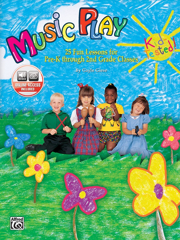 Music Play 25 Fun Lessons For Pre-K Through 2Nd Grade Classes Book & Cd
