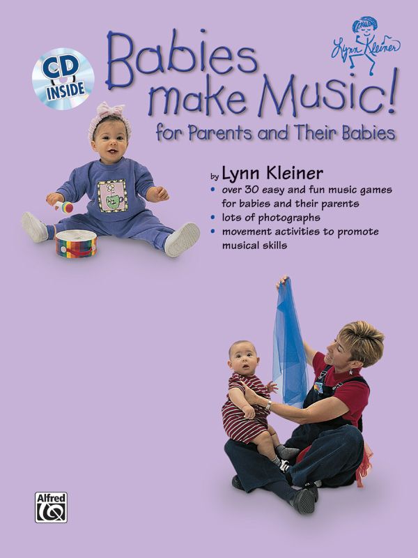 Kids Make Music Series: Babies Make Music! For Parents And Their Babies Book & Cd