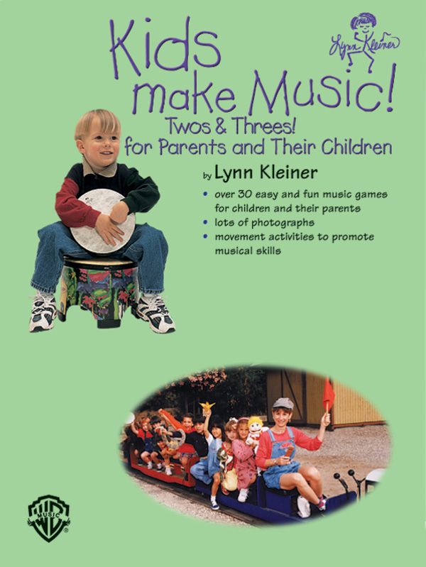 Kids Make Music! Twos & Threes! For Parents and Their Children Book