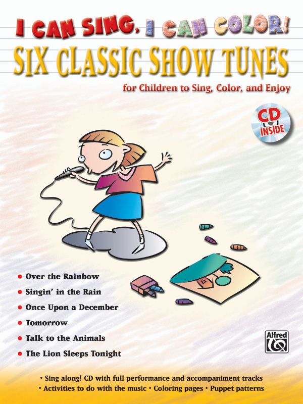 I Can Sing, I Can Color! Six Classic Show Tunes For Children To Sing, Color, And Enjoy Book & Cd