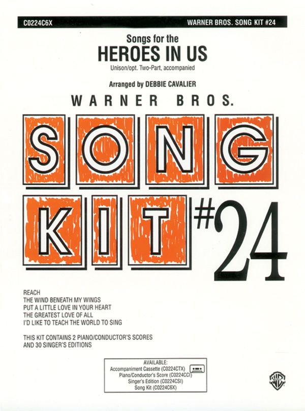 Heroes In Us (Songs For The): Song Kit #24 Choral Octavo