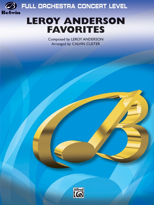 Leroy Anderson Favorites Conductor Score & Parts