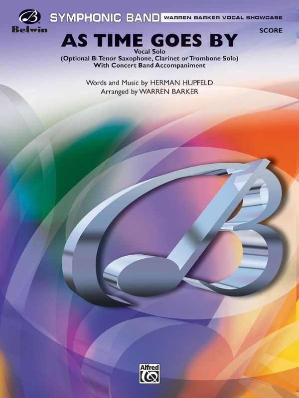 As Time Goes By Tenor Saxophone, Clarinet, Trombone Or Vocal Solo Conductor Score