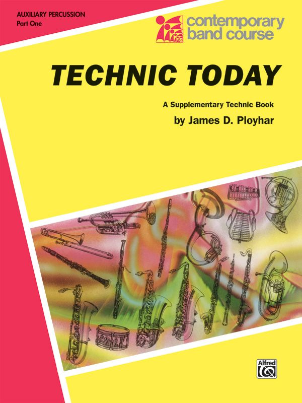 Technic Today, Part 1 A Supplementary Technic Book Book