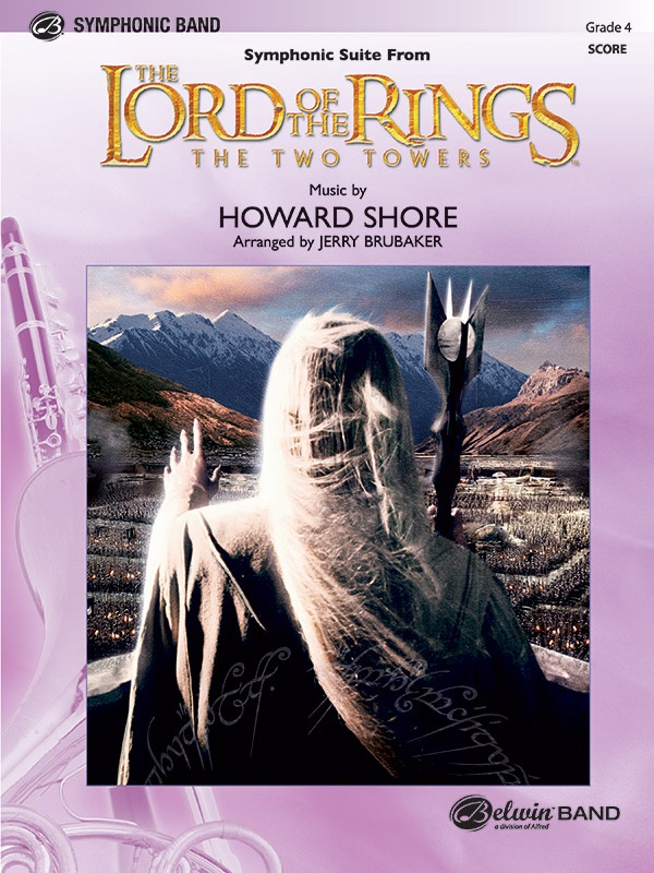 The Lord Of The Rings: The Two Towers, Symphonic Suite From Conductor Score