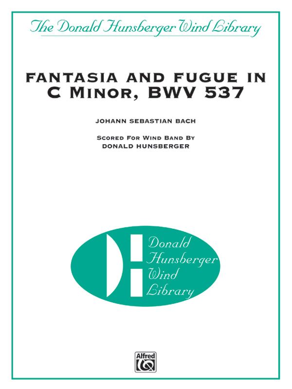 Fantasia And Fugue In C Minor, Bwv 537 Conductor Score & Parts