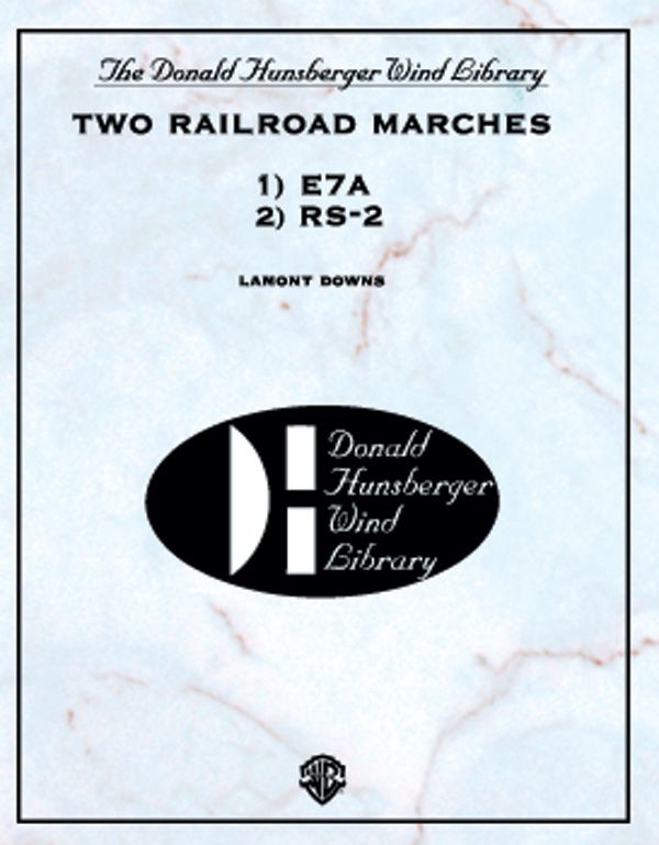 Two Railroad Marches (Rs-2 And E7a) Conductor Score & Parts