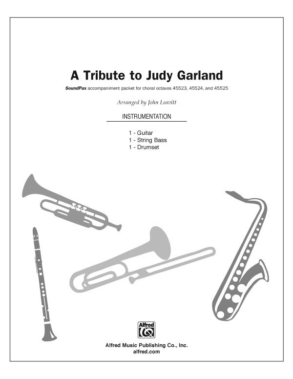 A Tribute To Judy Garland The Trolley Song / On The Atchison, Topeka And The Santa Fe / Waiting For The Robert E. Lee Instrumental Parts