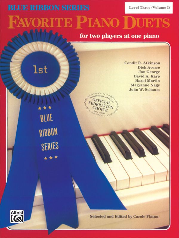 The Blue Ribbon Series: Favorite Piano Duets, Level 3, Volume 1 Book