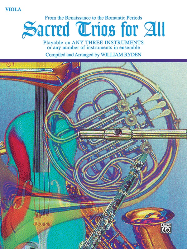 Sacred Trios For All From The Renaissance To The Romantic Periods Book