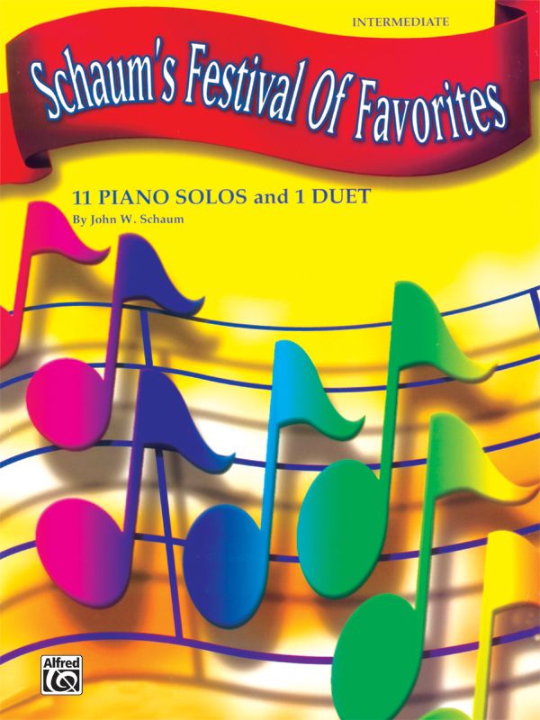 Schaum's Festival Of Favorites 11 Piano Solos And 1 Duet Book