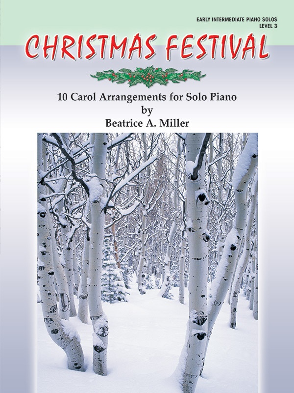 Christmas Festival, Level 3 10 Carol Arrangements For Solo Piano Book