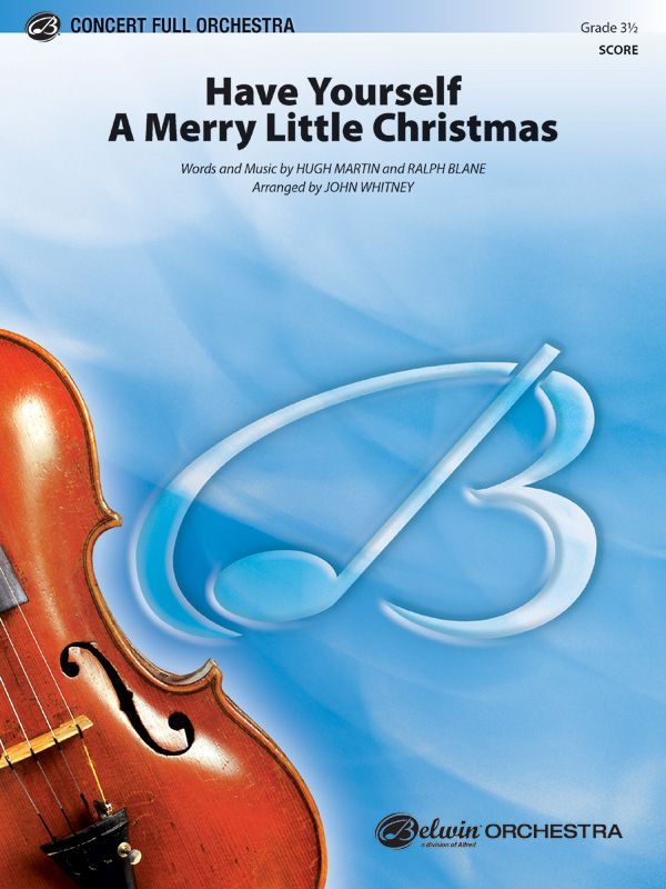 Have Yourself A Merry Little Christmas Conductor Score