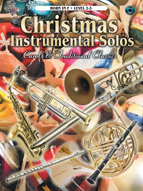 Christmas Instrumental Solos: Carols & Traditional Classics Book & Cd