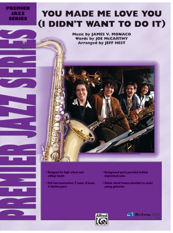 You Made Me Love You (I Didn't Want To Do It) Conductor Score & Parts