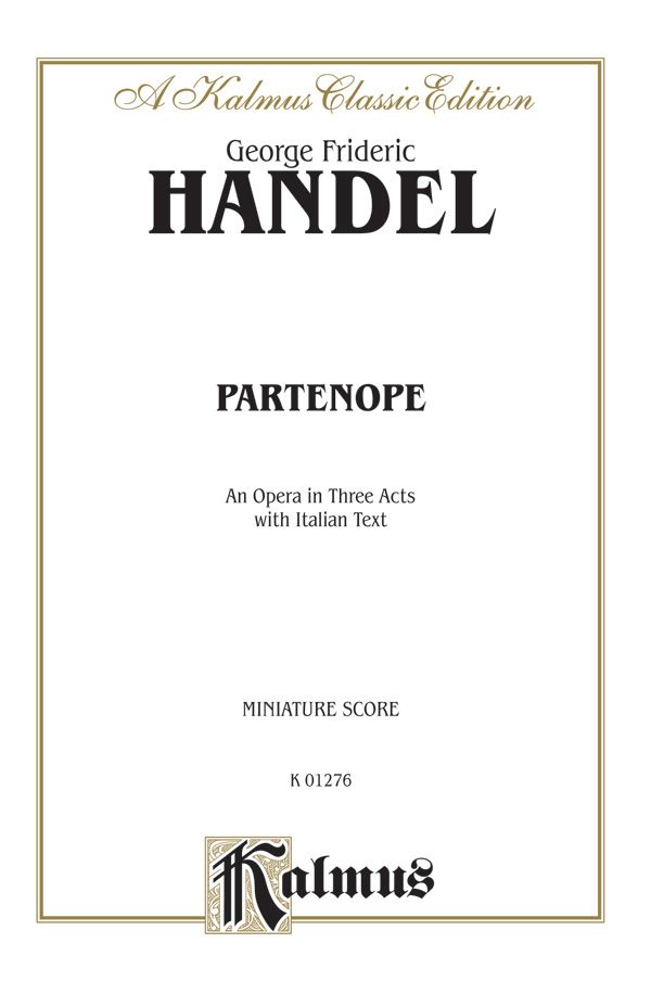Partenope (1730), An Opera In Three Acts Miniature Score