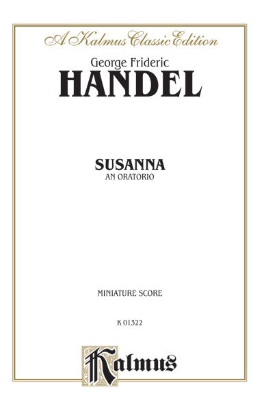 Susanna, An Oratorio Miniature Score