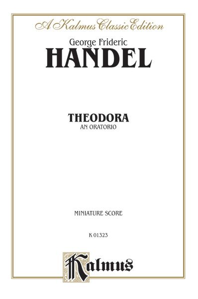 Theodora (1730), An Oratorio Miniature Score