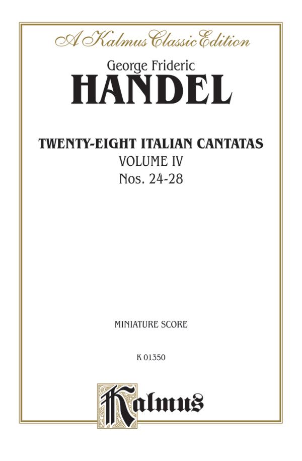 28 Italian Cantatas With Instruments, Volume Iv, Nos. 24-28 (Mostly For Soprano) Miniature Score